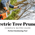 Best Electric Tree Pruners Complete Buying Guide 2