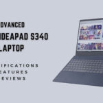 Advanced Lenovo ideapad S340 Laptop Review