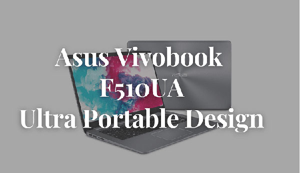Best Asus Vivobook F510UA