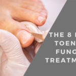 The 8 Best Toenail Fungus Treatments